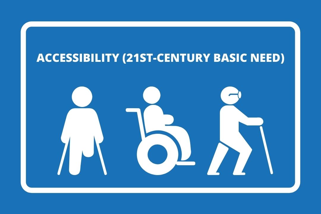 Accessibility (21st-century basic need)